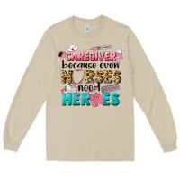 Mushroom caregiver because nurses need heroes Long Sleeve Tee - LillyAllenDesigns