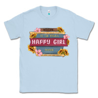 Dusty Blue welcome to the fabulous happy girl avenue Classic Tee - MaliasSmallBusiness
