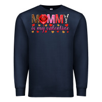 Navy Mommy is my valentine mother's day Premium Sweatshirt - HowdyJamesFarm