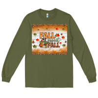 Army Green fall sweet fall tumbler Long Sleeve Tee - BundleAndBundleShop