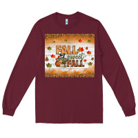 Burgundy fall sweet fall tumbler Long Sleeve Tee - BundleAndBundleShop