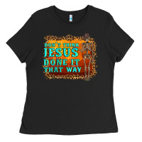 Black don't jesus done it that way western skeleton Ladies Tee - Artiststas