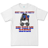 White just call me pretty and take me racing Premium Tee - JahusDesignShop