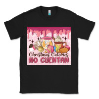 Black christmas calories no cuentan Classic Tee - MaliasSmallBusiness