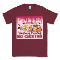Burgundy christmas calories no cuentan Classic Tee - MaliasSmallBusiness