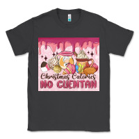 Smoke christmas calories no cuentan Classic Tee - MaliasSmallBusiness