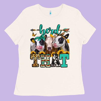 Herd That Heifers Ladies Tee Designed By Jasminsmagicworld