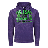 Cloud Purple irish today hungover tomorrow Vintage Hoodie - MaliasSmallBusiness