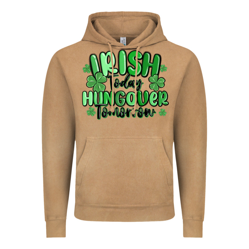 Irish Today Hungover Tomorrow Vintage Hoodie by MaliasSmallBusiness | Teevron