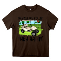 Chocolate Brown they see me rollin' they hattin' Heavy Core Tee - Artiststas