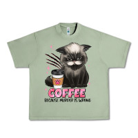 Oil Green coffee because murder is wrong grumpy cat Urban Heavy Tee - JahusDesignShop