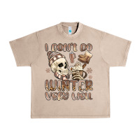 French Oak i don't do winter very well Urban Heavy Tee - MaliasSmallBusiness