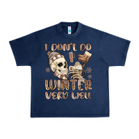 Navy i don't do winter very well Urban Heavy Tee - MaliasSmallBusiness