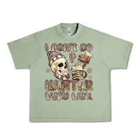 Oil Green i don't do winter very well Urban Heavy Tee - MaliasSmallBusiness