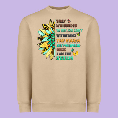 They Whispered To Her You Cant Withstand The Storm Heavyweight Sweatshirt Designed By Lillyallendesigns