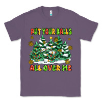 Lavender put your balls all over me Classic Tee - MaliasSmallBusiness
