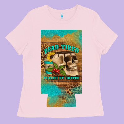 Dead Tired Fueled By Coffee 12 Oz Can Cooler  (slim) Ladies Tee Designed By Artiststas