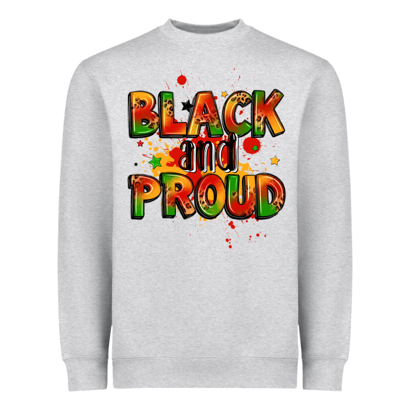 Black And Proud Heavyweight Sweatshirt by LillyAllenDesigns | Teevron