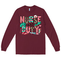 Burgundy nurse on duty Long Sleeve Tee - RanaPortraitStore