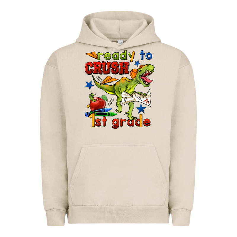 Ready To Crush 1st Grade Urban Hoodie by BundleAndBundleShop | Teevron