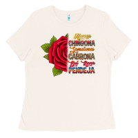 Bone Always chingona sometimes cabrona but never pendej Ladies Tee - RanaPortraitStore