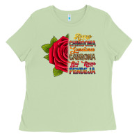 Matcha Always chingona sometimes cabrona but never pendej Ladies Tee - RanaPortraitStore