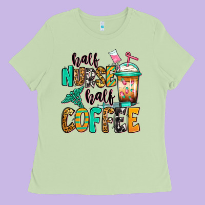 Half Nurse Half Coffee Ladies Tee Designed By Jasminsmagicworld