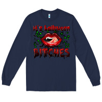 Navy it's halloween bitches Long Sleeve Tee - BundleAndBundleShop