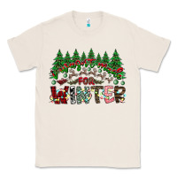 Natural i was made for winter Classic Tee - CowhideDigitalArt