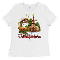 White the church  chrıst is born Ladies Tee - AdoDesignShop