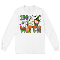 White 100  that witch Long Sleeve Tee - BundleAndBundleShop