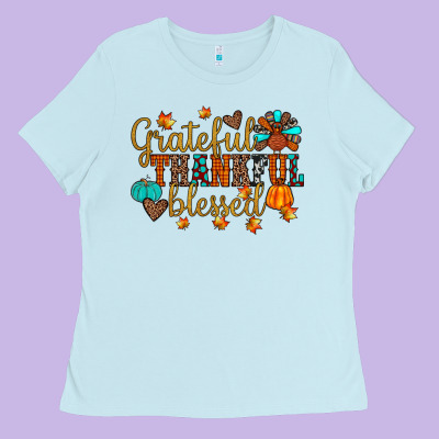 Grateful Thankful Blessed Ladies Tee Designed By Jahusdesignshop