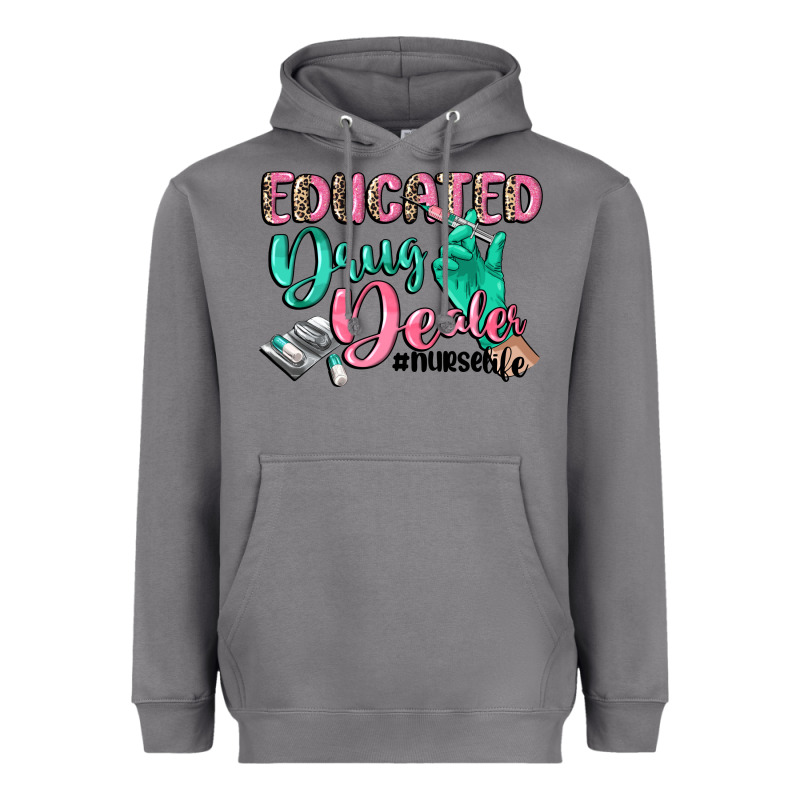 Educated Drug Dealer Nurse Life Heavyweight Hoodie by CowGirlArtShop | Teevron