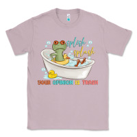 Lilac splash splash your opinion is trash Classic Tee - MaliasSmallBusiness