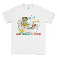 White splash splash your opinion is trash Classic Tee - MaliasSmallBusiness