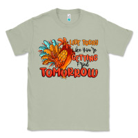Matcha live today like you're getting fried tomorrow Classic Tee - MaliasSmallBusiness