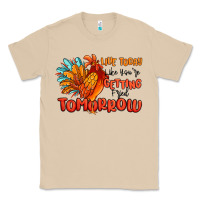 Mushroom live today like you're getting fried tomorrow Classic Tee - MaliasSmallBusiness