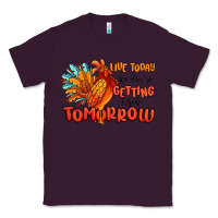 Plum live today like you're getting fried tomorrow Classic Tee - MaliasSmallBusiness