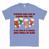 Colony Blue stockings were hung by chimney Classic Tee - MaliasSmallBusiness