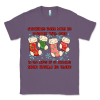 Lavender stockings were hung by chimney Classic Tee - MaliasSmallBusiness