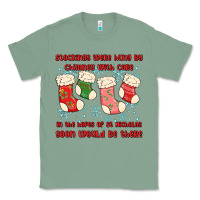 Sage stockings were hung by chimney Classic Tee - MaliasSmallBusiness