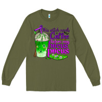 Army Green this witch needs coffee before any hocus pocus Long Sleeve Tee - BundleAndBundleShop