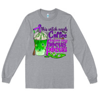 Heather Grey this witch needs coffee before any hocus pocus Long Sleeve Tee - BundleAndBundleShop