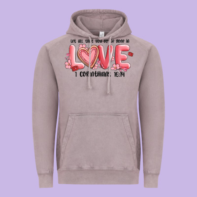 Let All That You Do Be Done In Love 1 Corinthıans Vintage Hoodie Designed By Maliassmallbusiness