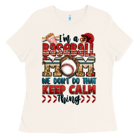 Bone i'm a baseball mom we don't do that keep calm thin Ladies Tee - Jasminsmagicworld