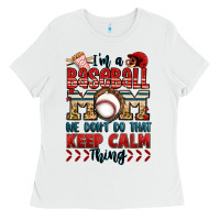 White i'm a baseball mom we don't do that keep calm thin Ladies Tee - Jasminsmagicworld