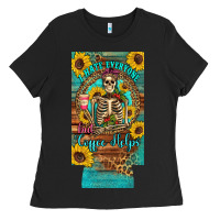 Black i hate everyone but coffee helps western skeleton coffee sunflowers 12 Ladies Tee - Artiststas