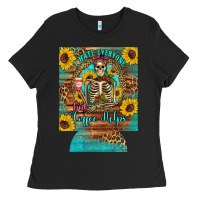 Black i hate everyone but coffee helps western skeleton coffee sunflowers 12 Ladies Tee - Artiststas