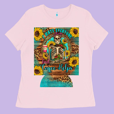 I Hate Everyone But Coffee Helps Western Skeleton Coffee Sunflowers 12 Ladies Tee Designed By Artiststas