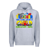 Heather Grey teacher can hear what a child cannot say Premium Hoodie - CowGirlArtShop